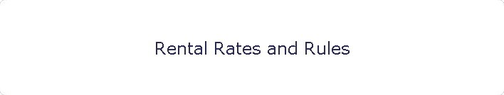 Rental Rates and Rules